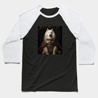 Regal Samoyed - Medieval Russian Tsar Baseball T-Shirt